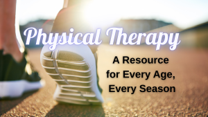 Discover how physical therapy supports strength, injury prevention and mobility for all ages, helping you stay active year-round in the Black Hills. physical therapy, women’s wellness, preventative healthcare